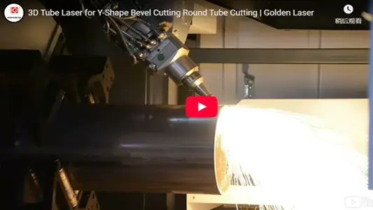 3D Tube Laser for Y-Shape Bevel Cutting