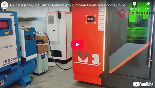 Four Machines, One Trusted Partner: Why European Advertisers Choose Golden Laser